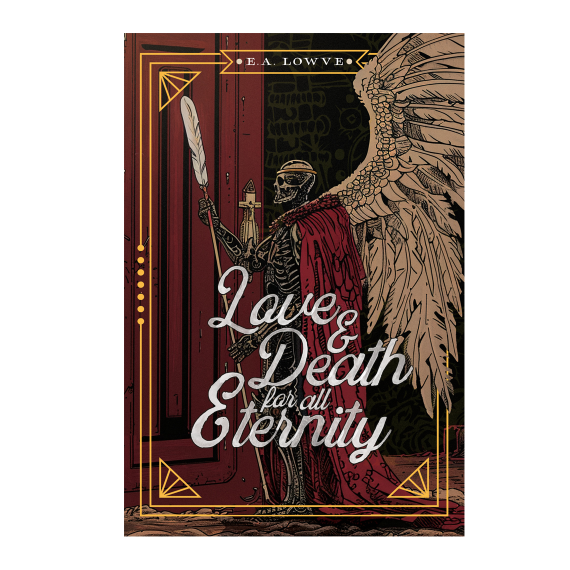 Love and Death for All Eternity